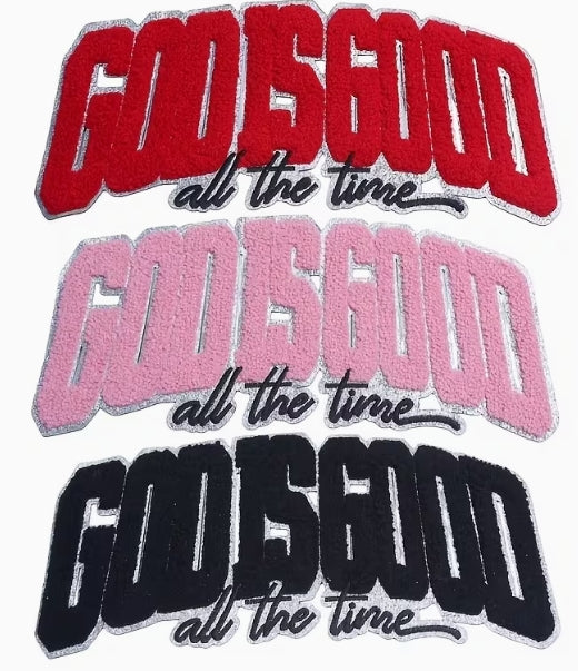 God Is Good All The Time Iron On