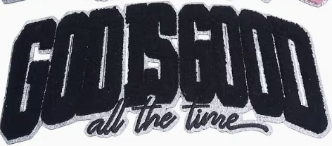 God Is Good All The Time Iron On