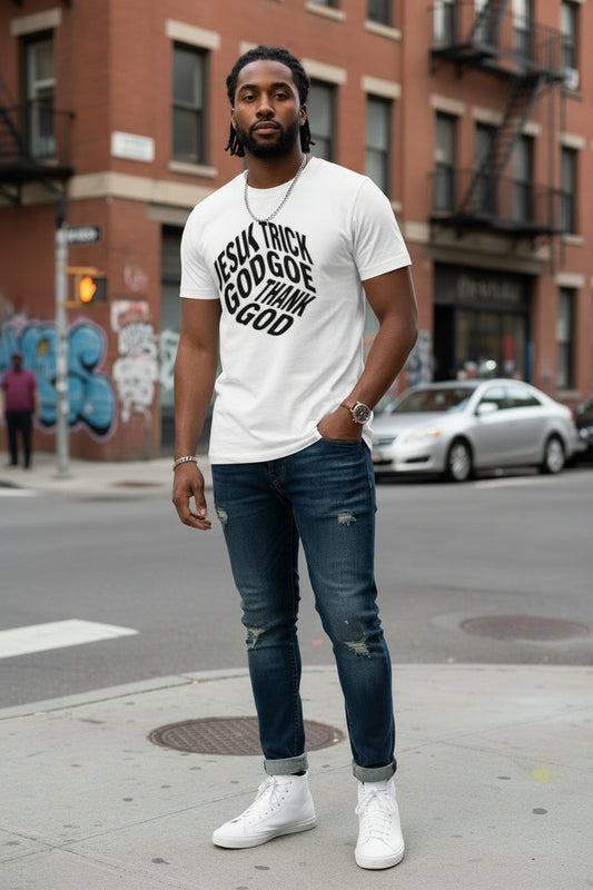 Ask God Trust God Thank God Complete T-Shirt (Black Letters)